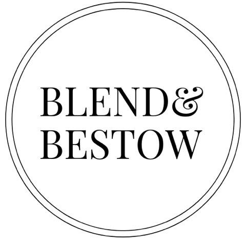Blend & Bestow